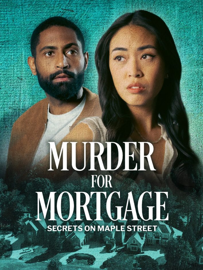 Murder for Mortgage: Secrets on Maple Street (2024) – Hollywood Movie